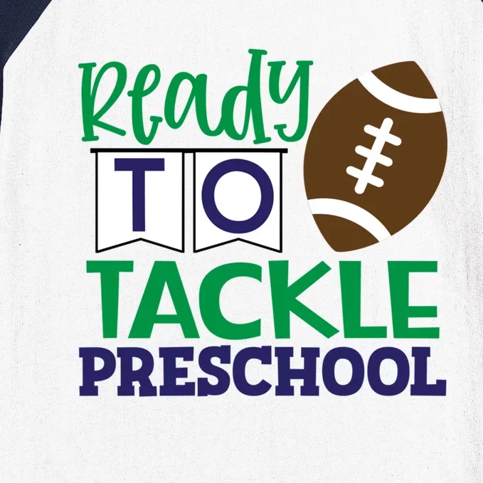 Ready To Tackle Football Theme Preschool Gift Baseball Sleeve Shirt