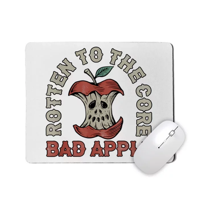 Rotten To The Core Bad Apple Funny Mousepad