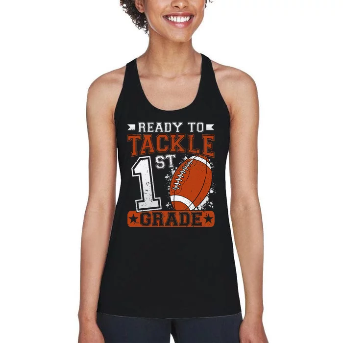 Ready To Tackle 1st Grade Football First Day Gift Women's Racerback Tank