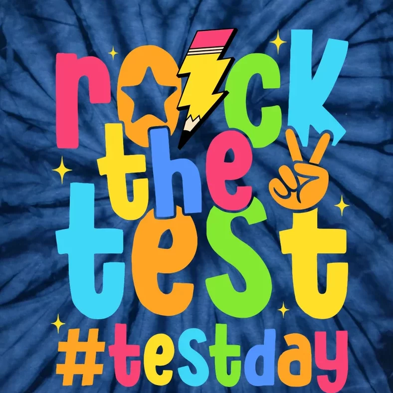 Rock The Test Testing Day Motivational Teacher Student Tie-Dye T-Shirt