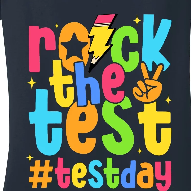 Rock The Test Testing Day Motivational Teacher Student Women's V-Neck T-Shirt