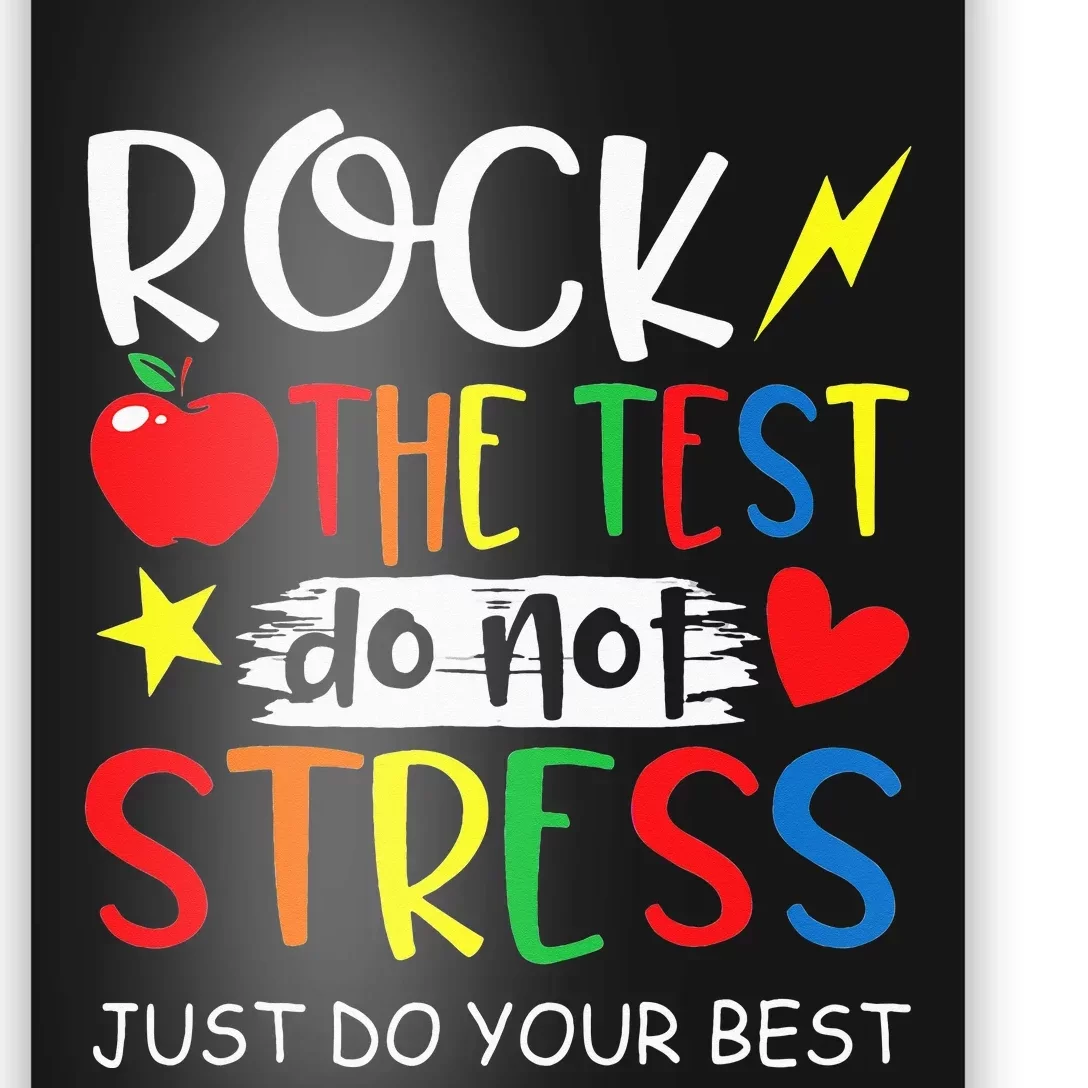 Rock the Test Don't Stress Just Do Your Best Funny Testing Poster