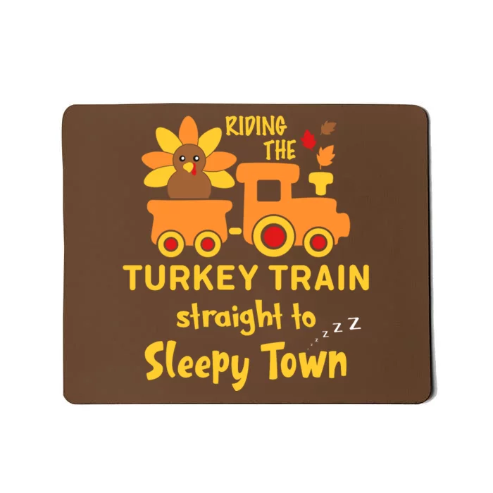 Riden The Turkey Train Sleepy Town Mousepad