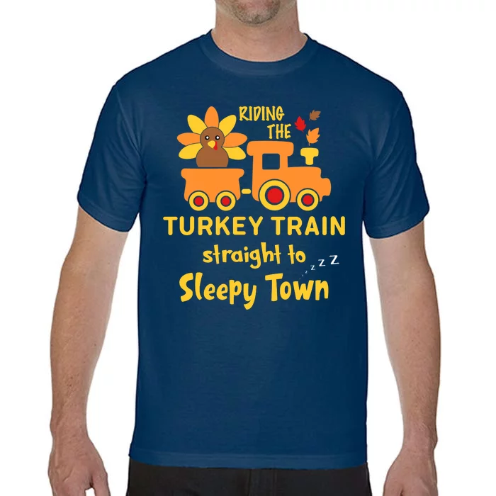 Riden The Turkey Train Sleepy Town Comfort Colors T-Shirt