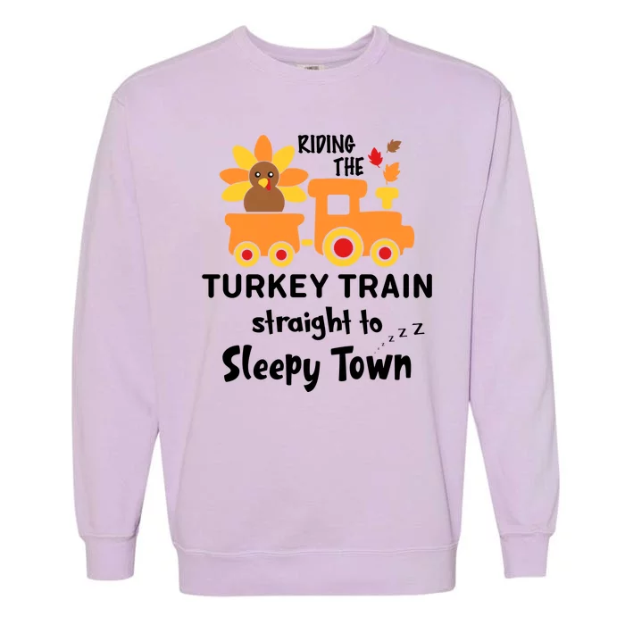 Riden The Turkey Train Sleepy Town Garment-Dyed Sweatshirt