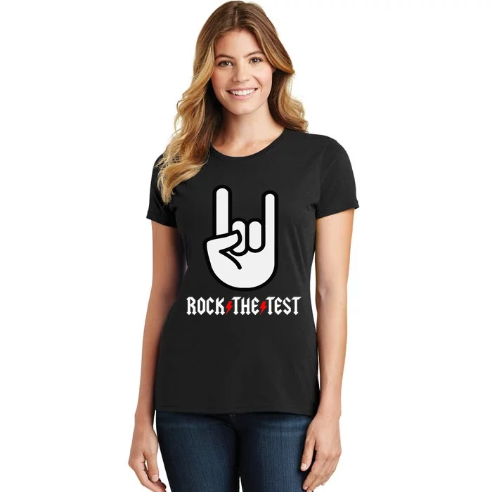 Rock The Test Teacher Test Day Testing Day Funny Teacher Women's T-Shirt