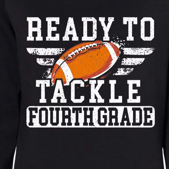 Ready To Tackle Fourth Grade Back To School Football Womens California Wash Sweatshirt