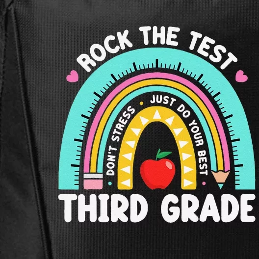 Rock The Test Day 3rd Grade Teacher Third Grade Testing Day City Backpack