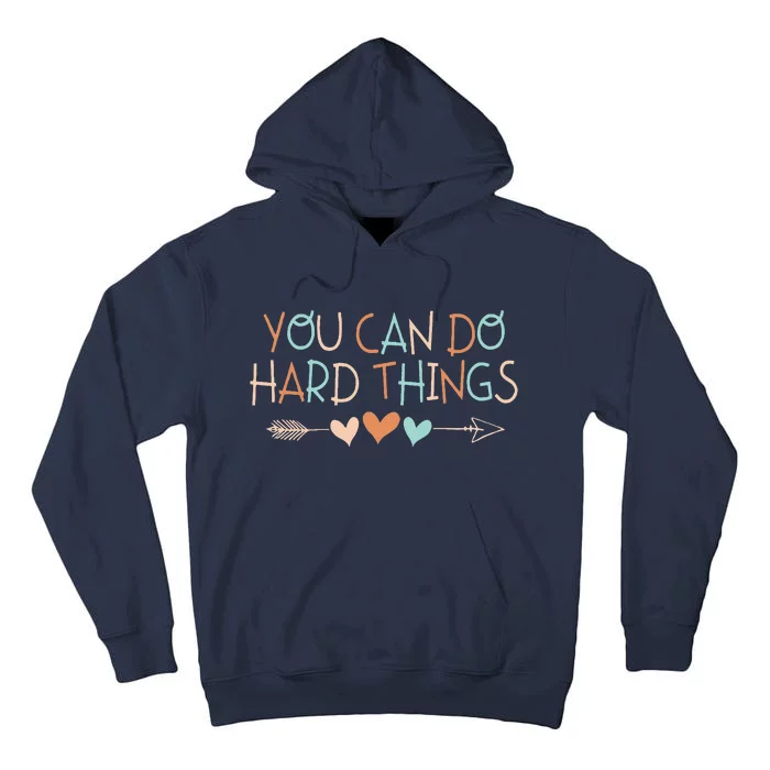 Rock The Test Day Teacher You Can Do Hard Things Tall Hoodie