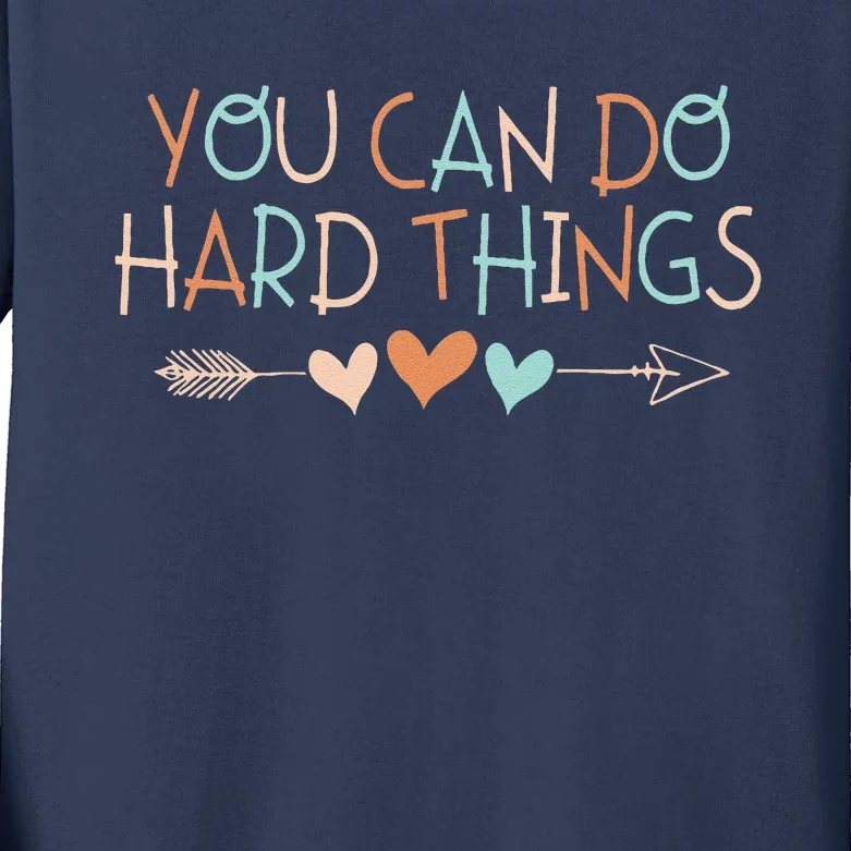 Rock The Test Day Teacher You Can Do Hard Things Kids Long Sleeve Shirt