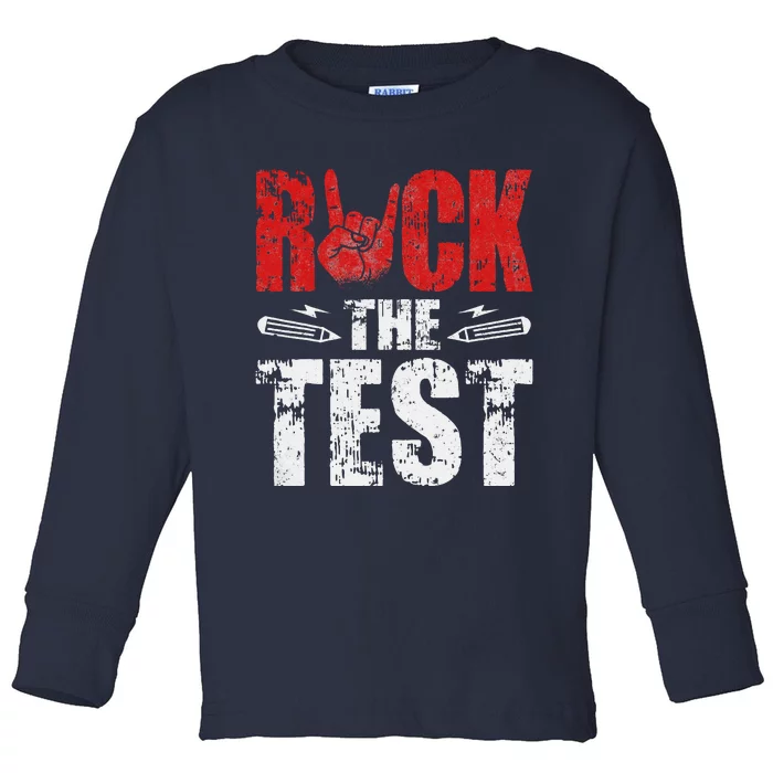 Rock The Test Distressed Students And Teachers Novelty Toddler Long Sleeve Shirt