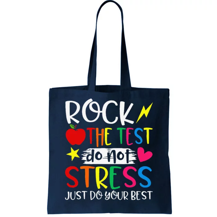 Rock The Test Do Not Stress Test Day Testing Motivational Tote Bag