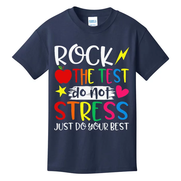 Rock The Test Do Not Stress Test Day Testing Motivational Kids T-Shirt