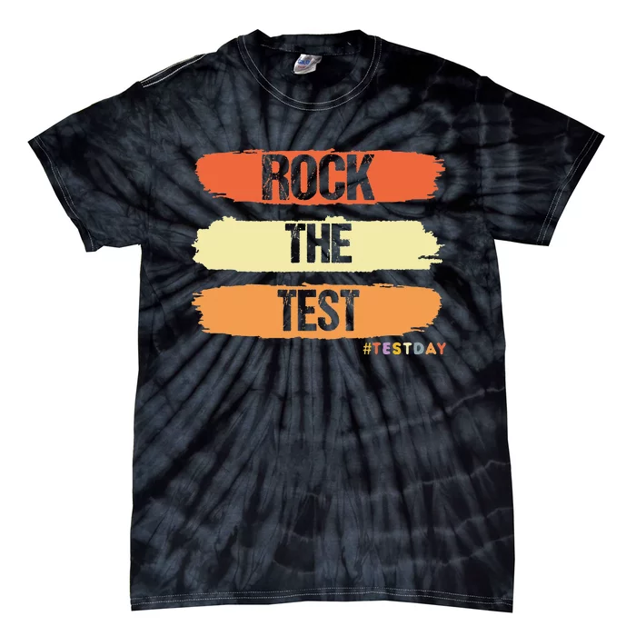 Rock The Test Testing Day Retro Motivational Teacher Student Tie-Dye T-Shirt