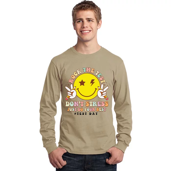 Rock The Test DonT Stress Just Do Your Best Testing Smile Tall Long Sleeve T-Shirt