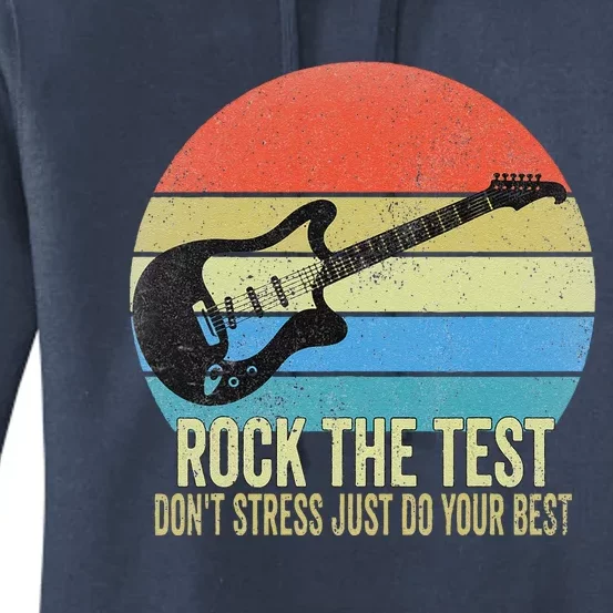 Rock The Test Dont Stress Test Day Funny Testing Day Teacher Women's Pullover Hoodie