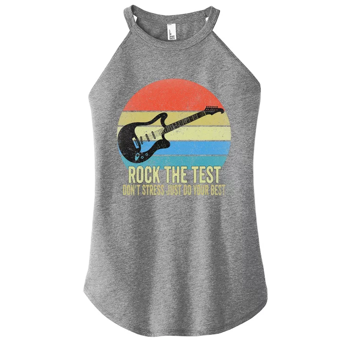 Rock The Test Dont Stress Test Day Funny Testing Day Teacher Women’s Perfect Tri Rocker Tank