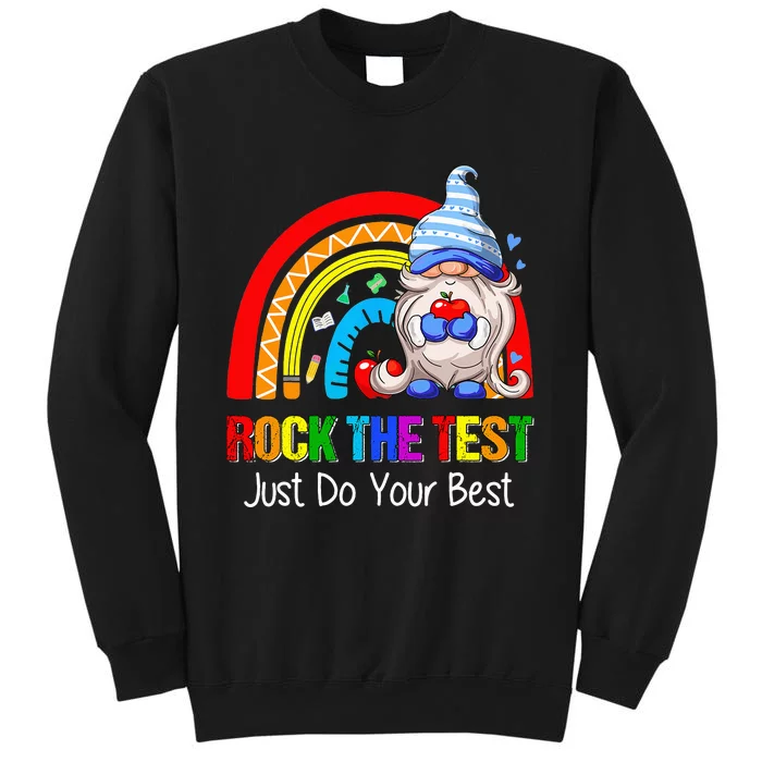 Rock The Test Funny Teacher Testing Day Rainbow Gnomes Tall Sweatshirt