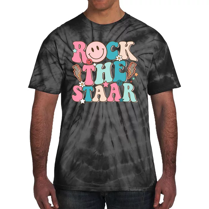 Rock The Test Test Day Teachers Motivational Rock The Staar Tie-Dye T-Shirt