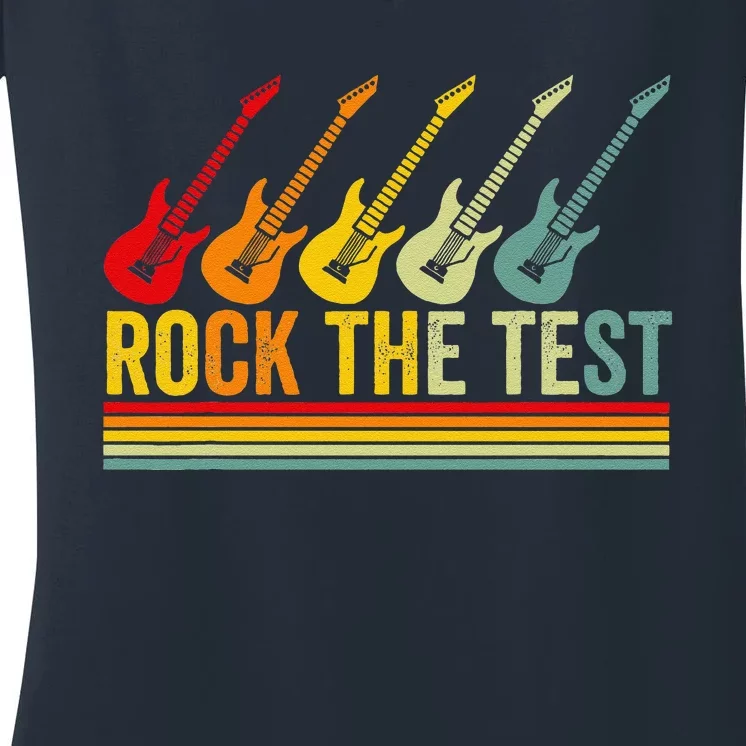 Rock The Test Guitar Teacher Test Day Testing Day Teacher Women's V-Neck T-Shirt