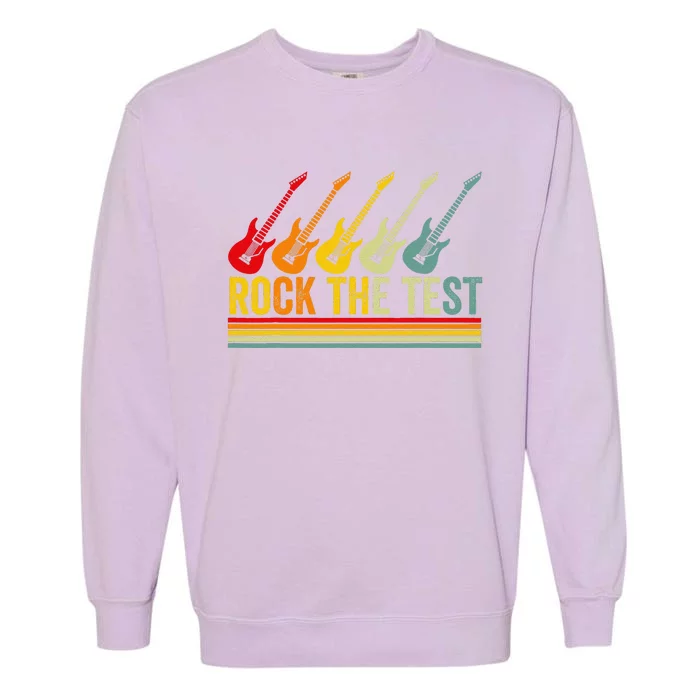 Rock The Test Guitar Teacher Test Day Testing Day Teacher Garment-Dyed Sweatshirt