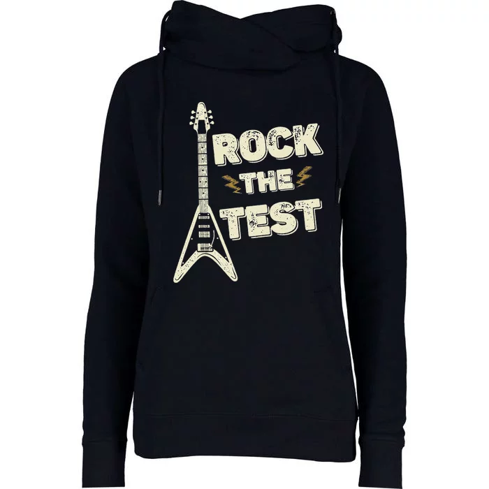 Rock The Test Guitar Testing Day Teacher Test Day Teacher Womens Funnel Neck Pullover Hood