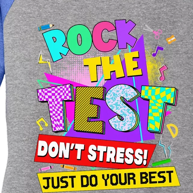 Rock The Test Dont Stress Testing Day Women's Tri-Blend 3/4-Sleeve Raglan Shirt