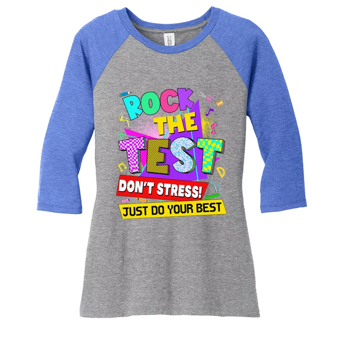 Rock The Test Dont Stress Testing Day Women's Tri-Blend 3/4-Sleeve Raglan Shirt