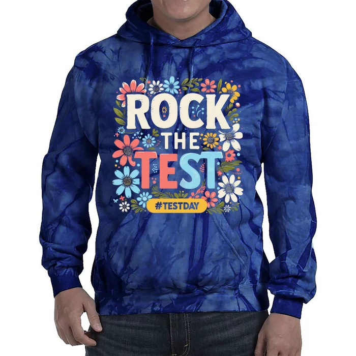 Rock The Test Motivational Teacher Student Testing Day Tie Dye Hoodie