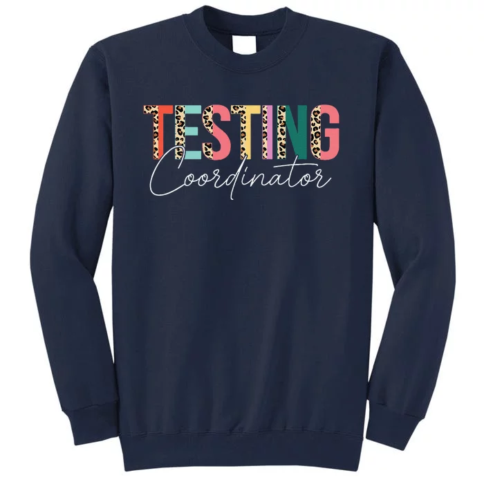 Rock The Test Teacher Test Day Testing Coordinator Leopard Tall Sweatshirt