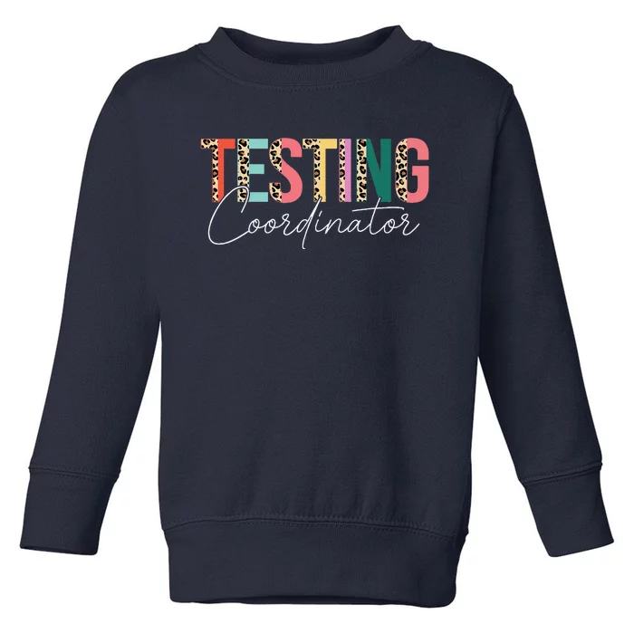 Rock The Test Teacher Test Day Testing Coordinator Leopard Toddler Sweatshirt