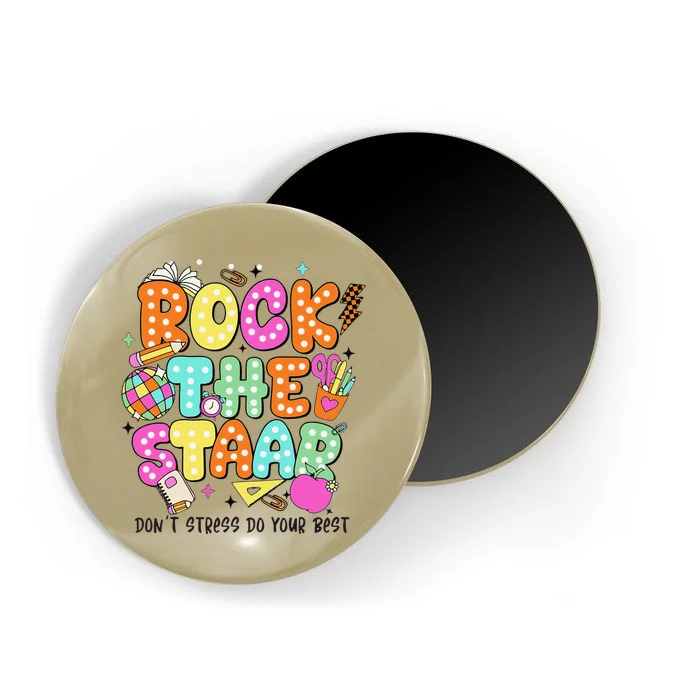 Rock The Test Staar Day Teacher Motivational Testing Day Magnet