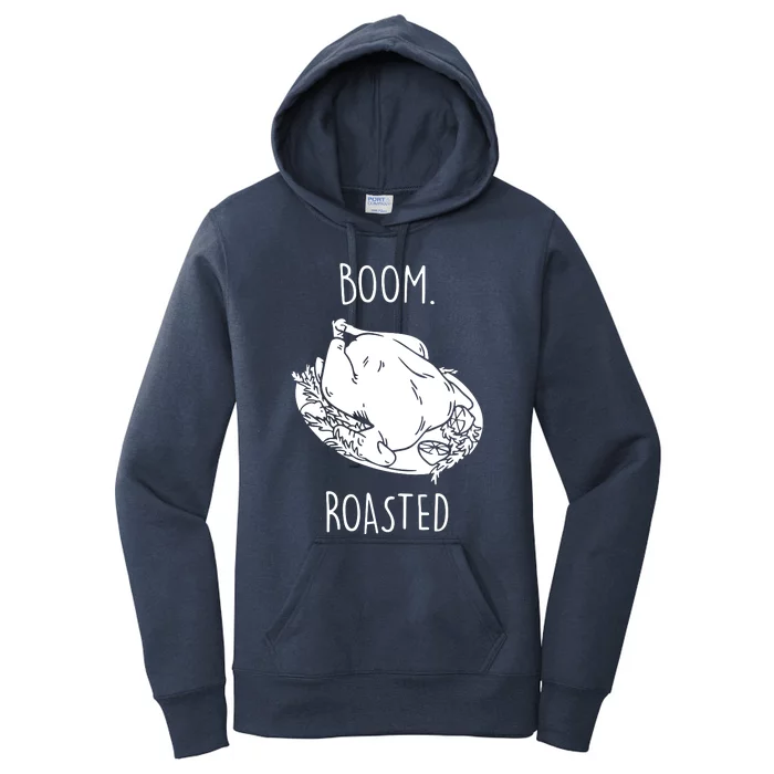 Roasted Turkey Thanksgiving Family Quote Women's Pullover Hoodie