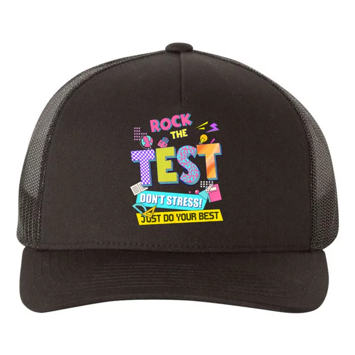 Rock The Test Dont Stress Testing Day Teachers Students Yupoong Adult 5-Panel Trucker Hat