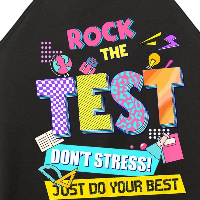 Rock The Test Dont Stress Testing Day Teachers Students Women’s Perfect Tri Rocker Tank