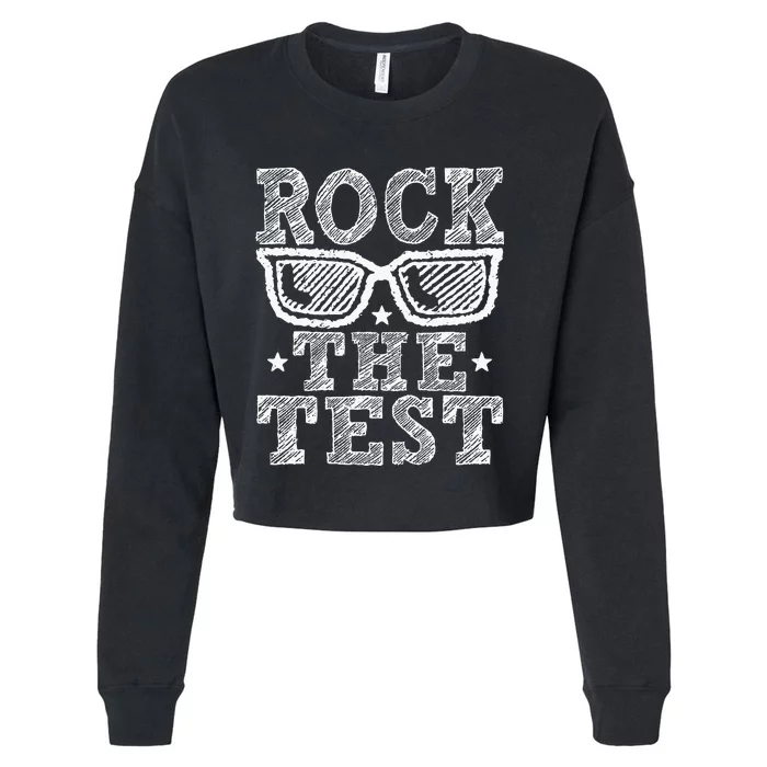 Rock The Test Testing Day Retro Motivational Teacher Cropped Pullover Crew