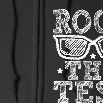 Rock The Test Testing Day Retro Motivational Teacher Full Zip Hoodie