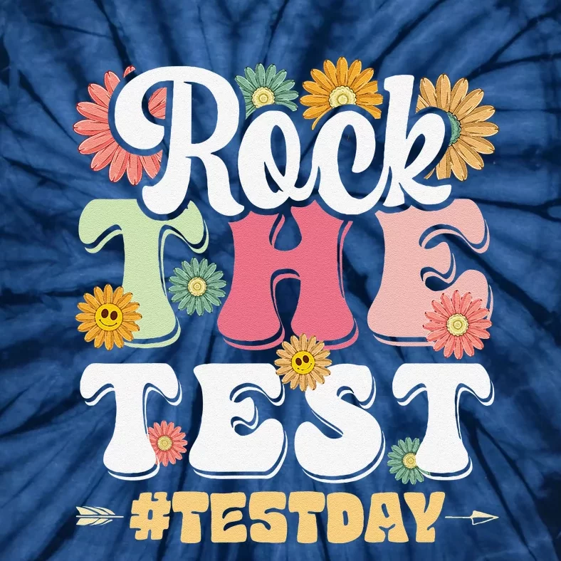 Rock The Test Testing Day Groovy Motivational Teacher Tie-Dye T-Shirt