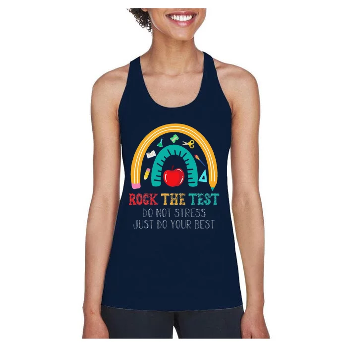 Rock The Test Dont Stress Just Do Your Best Test Day Teacher Women's Racerback Tank