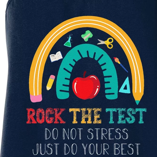 Rock The Test Dont Stress Just Do Your Best Test Day Teacher Women's Racerback Tank