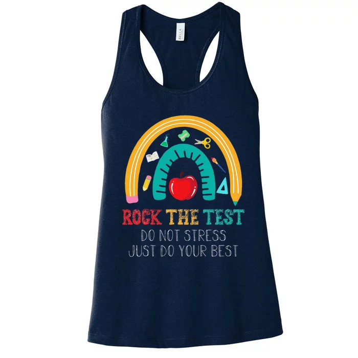 Rock The Test Dont Stress Just Do Your Best Test Day Teacher Women's Racerback Tank