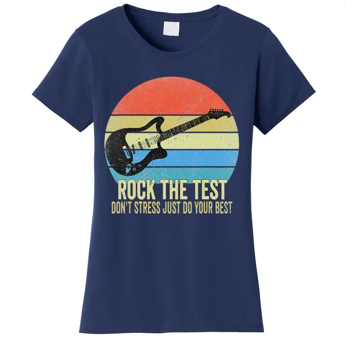 Rock The Test Dont Stress Test Day Funny Testing Day Teacher Women's T-Shirt