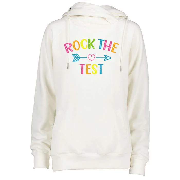 Rock The Test Funny Teacher Test Day Testing Day Student Womens Funnel Neck Pullover Hood