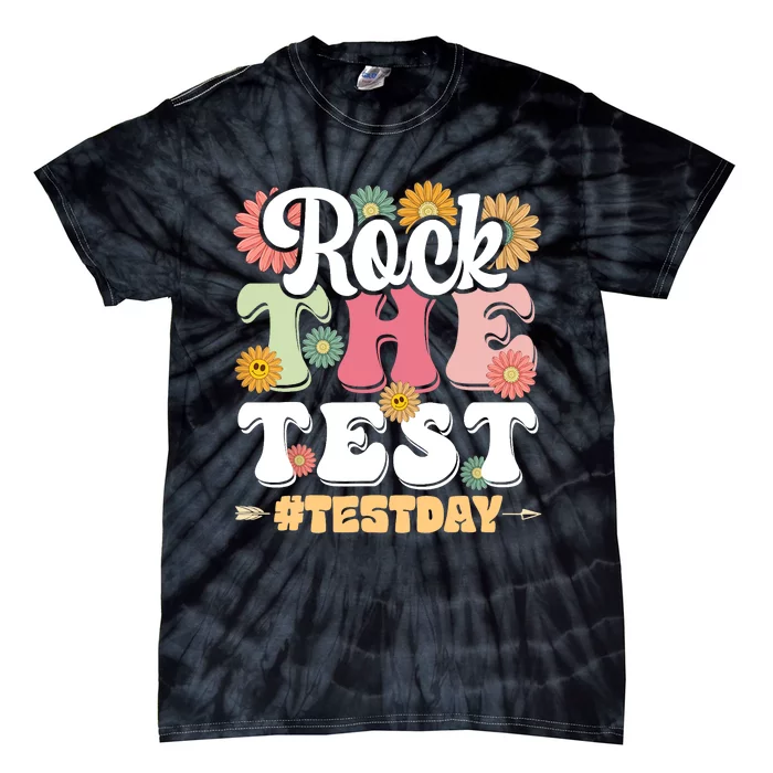 Rock The Test Testing Day Groovy Motivational Teacher Tie-Dye T-Shirt