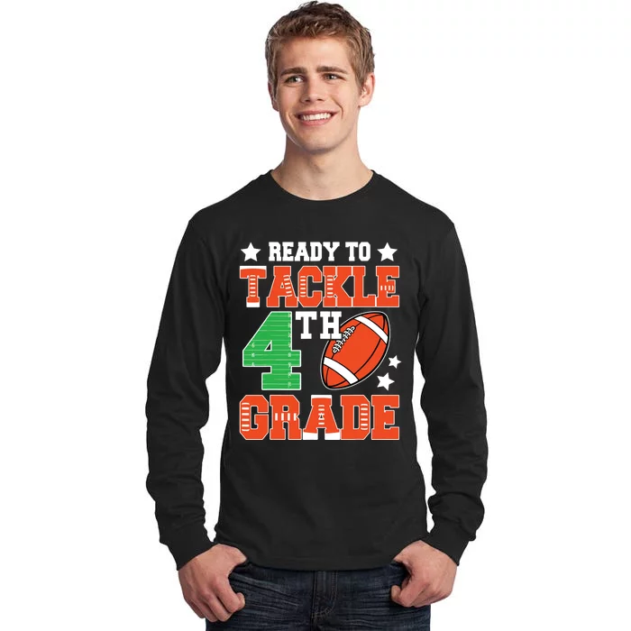 Ready To Tackle Fourth Grade Back To School Football Tall Long Sleeve T-Shirt