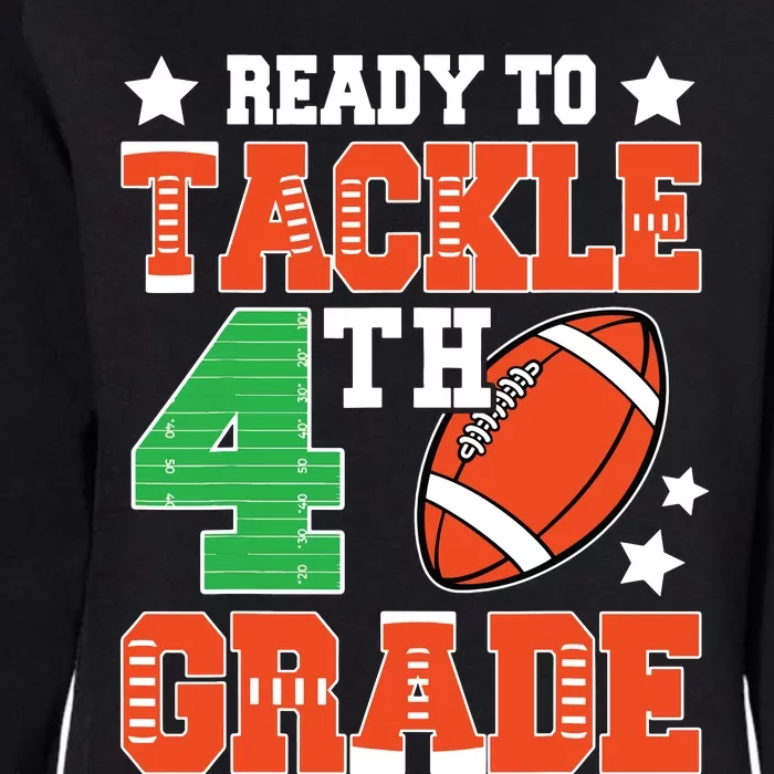 Ready To Tackle Fourth Grade Back To School Football Womens California Wash Sweatshirt