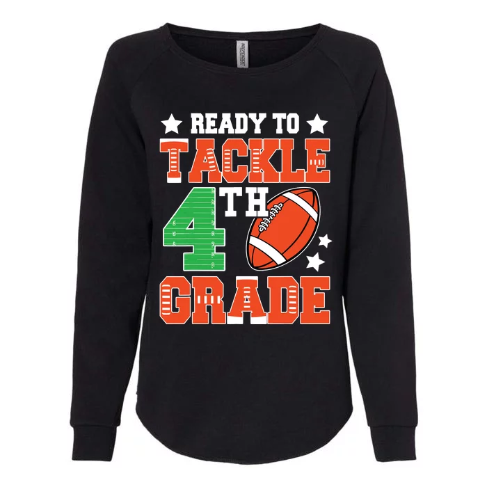 Ready To Tackle Fourth Grade Back To School Football Womens California Wash Sweatshirt