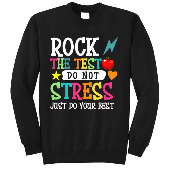 Rock The Test Teacher Life Sweatshirt