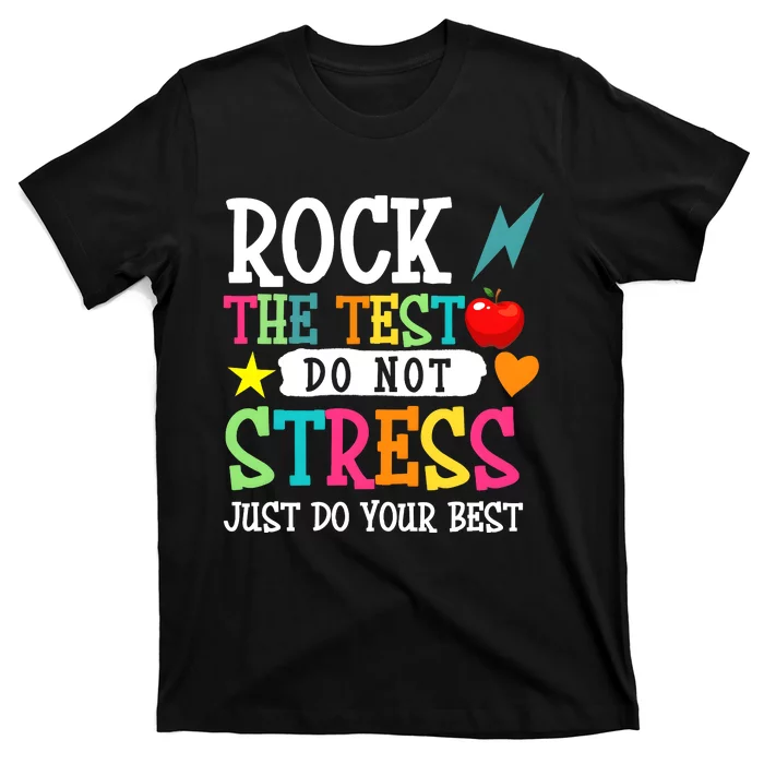 Rock The Test Teacher Life T-Shirt