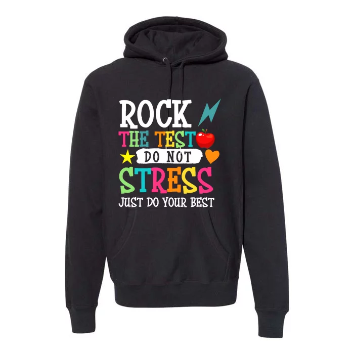 Rock The Test Teacher Life Premium Hoodie